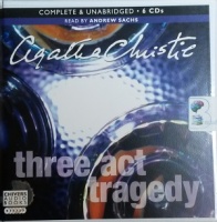 Three Act Tragedy written by Agatha Christie performed by Andrew Sachs on CD (Unabridged)